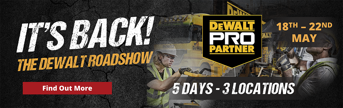 The DeWALT roadshow is back - 18th-22nd May 2026.